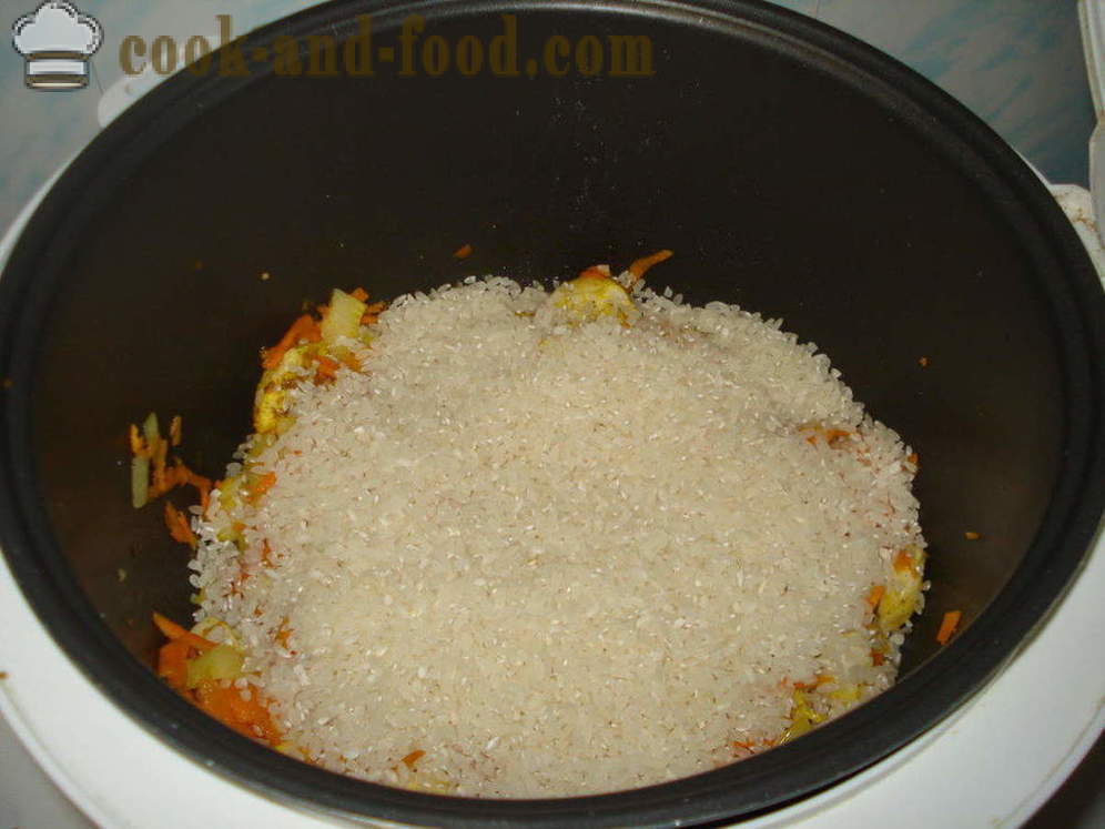 Pilaw z kurczaka w multivarka - jak gotować risotto z kurczaka w multivarka, krok po kroku przepis zdjęć