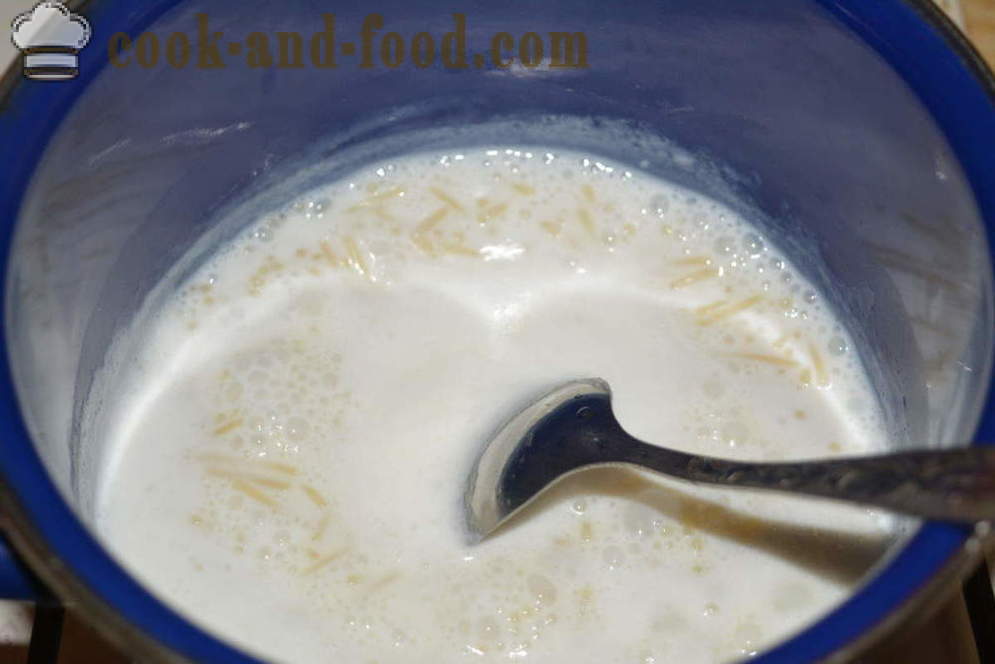 Makaron mleka dla dzieci - Jak zaparzyć makaron mleko w garnku, krok po kroku przepis zdjęć